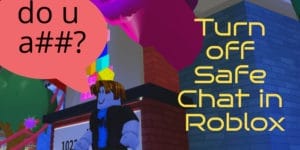 how to turn off safe chat in roblox