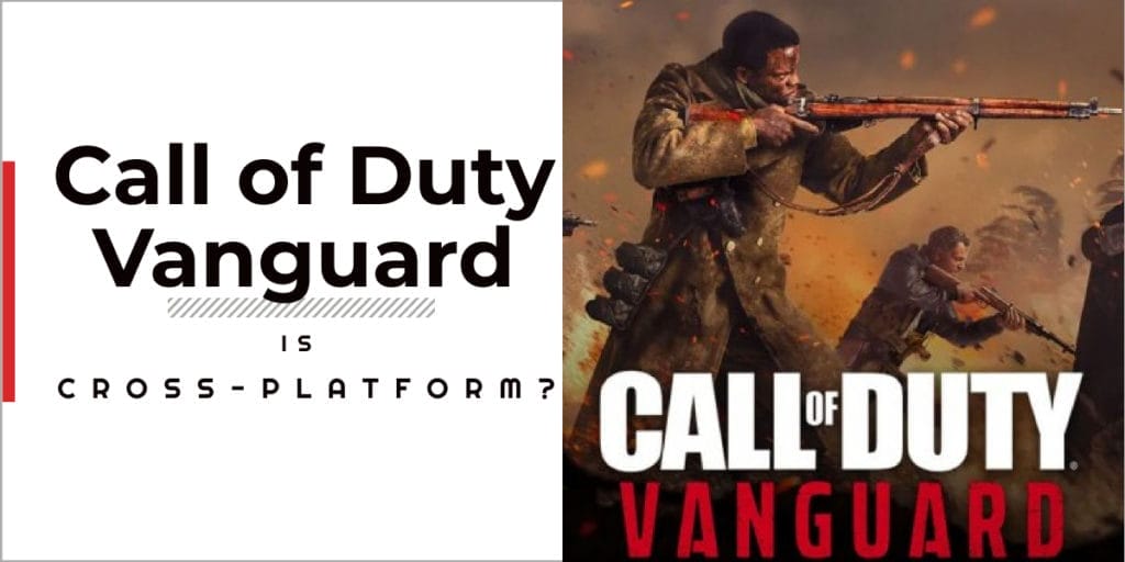 Is COD Vanguard cross-platform