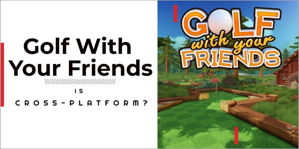 Is Golf With Your Friends Cross-platform