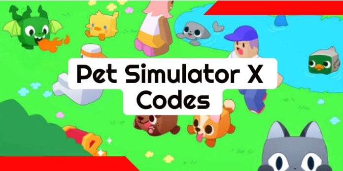 Pet Simulator X Codes