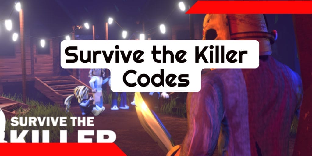 Survive The Killer Codes (October 2023) - Free Knives, Chains, and Coins 1 Survive The Killer Codes