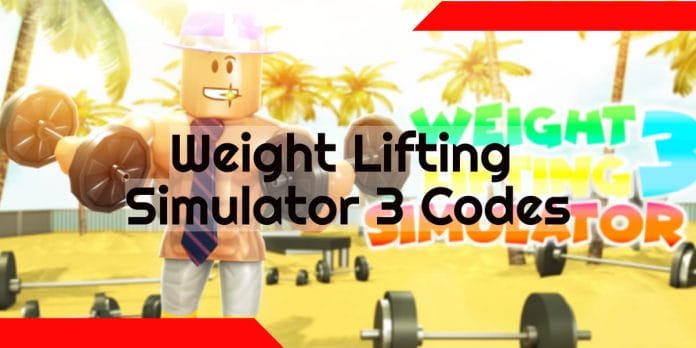 Weight Lifting Simulator 3 Codes