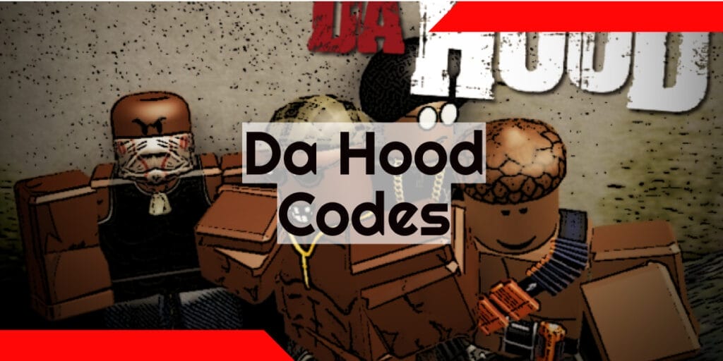 Da Hood Codes (October 2023) - Free Cash and Crates 1 Da Hood Codes