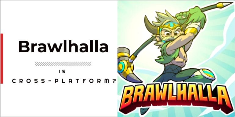 Is Brawlhalla Cross-play