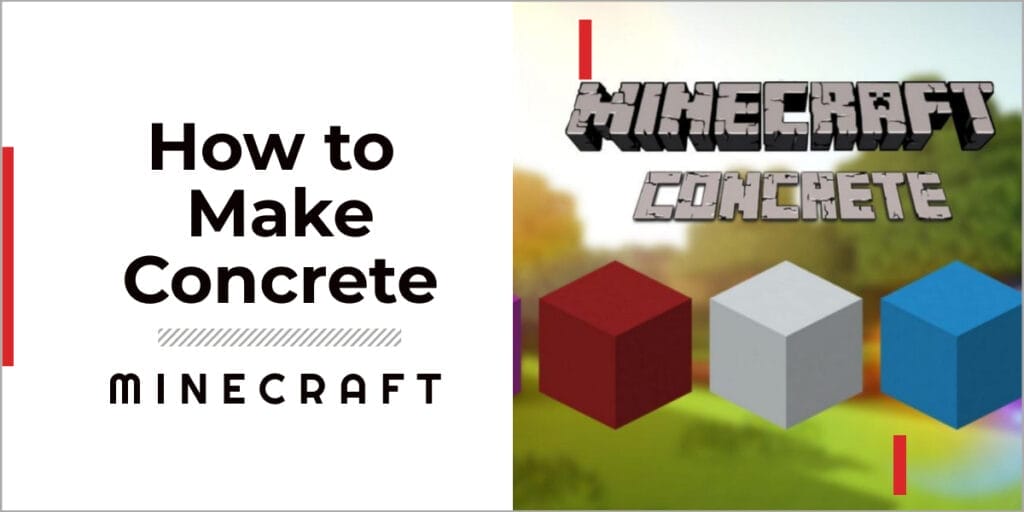 How to Make Concrete in Minecraft