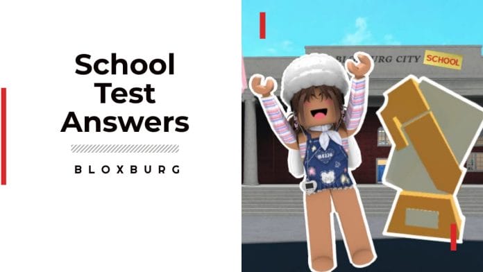  Bloxburg School Test Answers