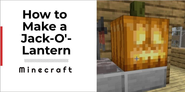How to Make a Jack-O-Lantern in Minecraft