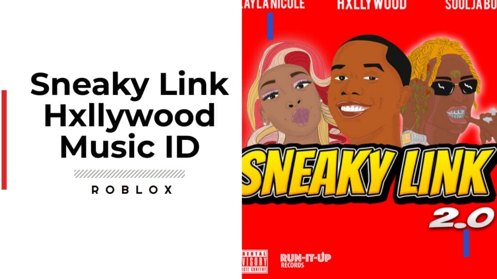 Sneaky Link Roblox ID Codes 2023 - Hxllywood 1 Sneaky Link Roblox ID
