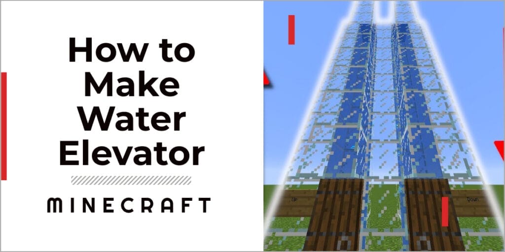 How To Make A Water Elevator In Minecraft