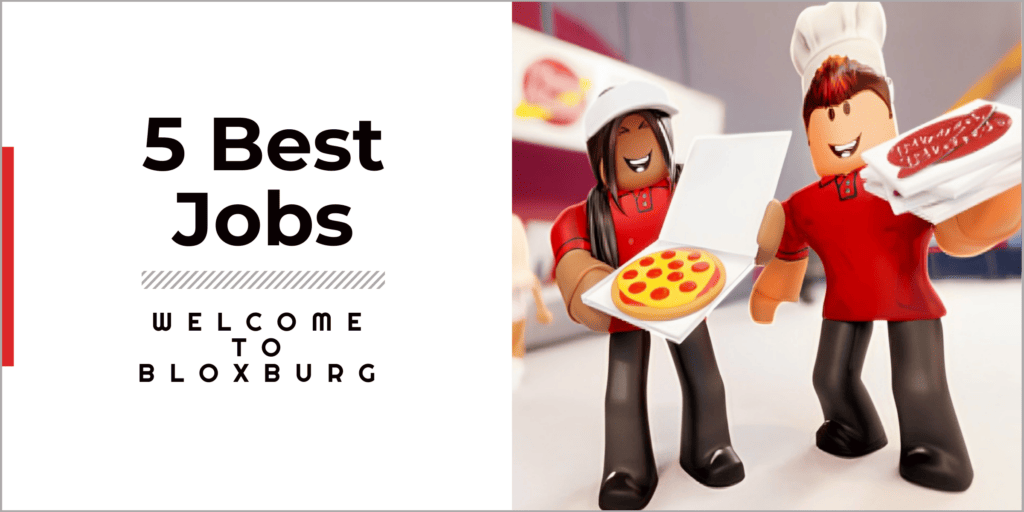 5 Best Jobs in Bloxburg To Earn You More Money 1 Best Jobs in Bloxburg