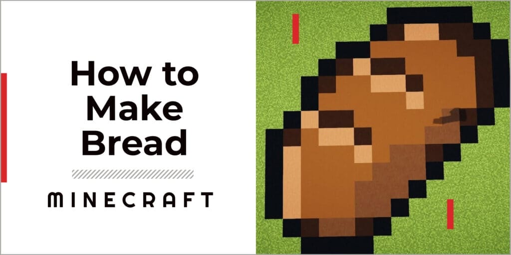 How to Make Bread in Minecraft