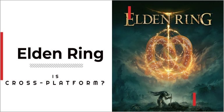 Is Elden Ring Cross-platform