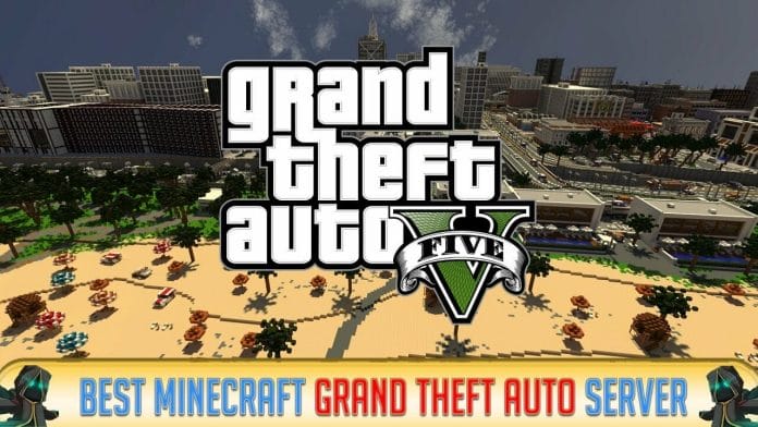 16 Best Minecraft Servers in 2023 8 Grand Theft Minecraft