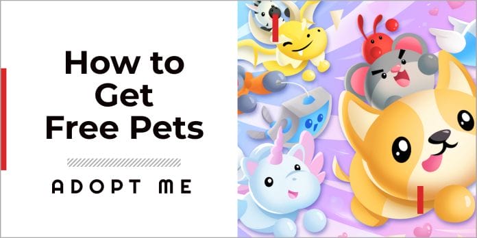 How to Get Free Pets in Adopt Me