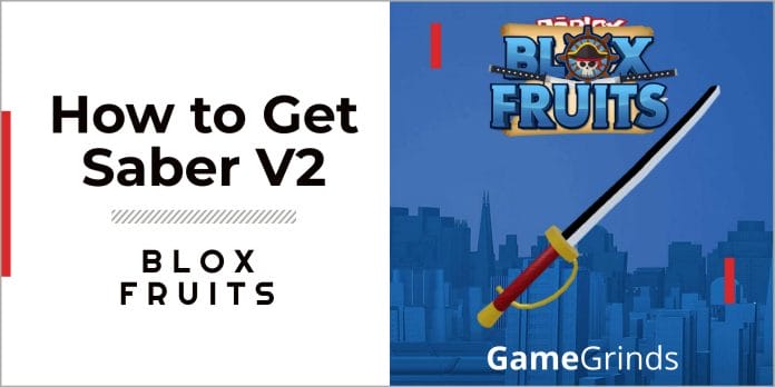 how to get saber v2 in blox fruits