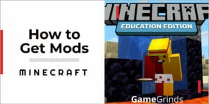 How to Get Mods in Minecraft Education Edition