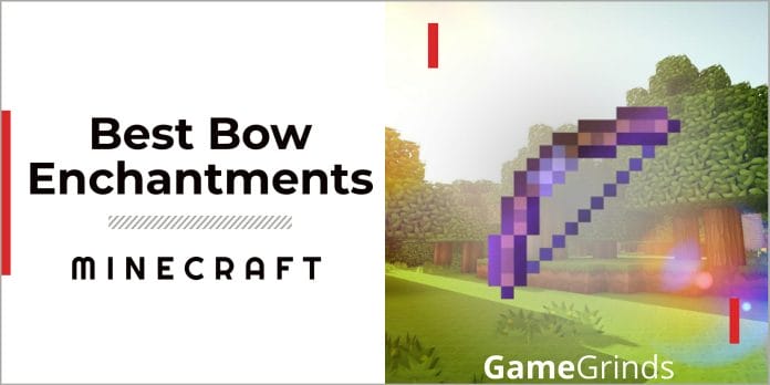 Best Minecraft Bow Enchantments