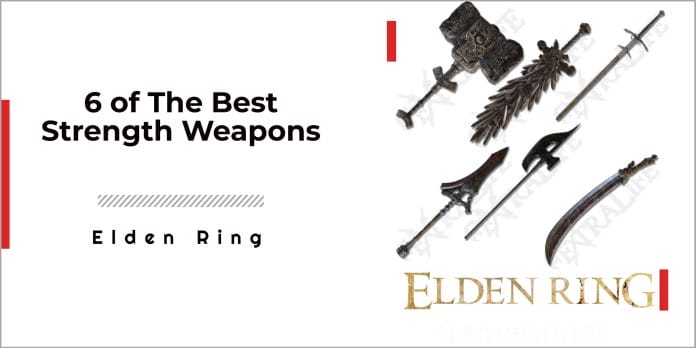 6 Best Strength Weapons in Elden Ring 1 best strength weapons in Elden Ring