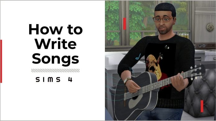 How to Write Songs in Sims 4 - Earn Money With Music 1 How to Write Songs in Sims 4