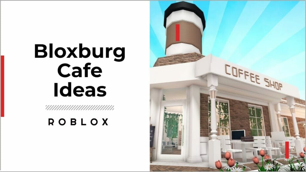 best Bloxburg cafe ideas