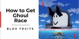 How To Get Ghoul Race In Blox Fruits