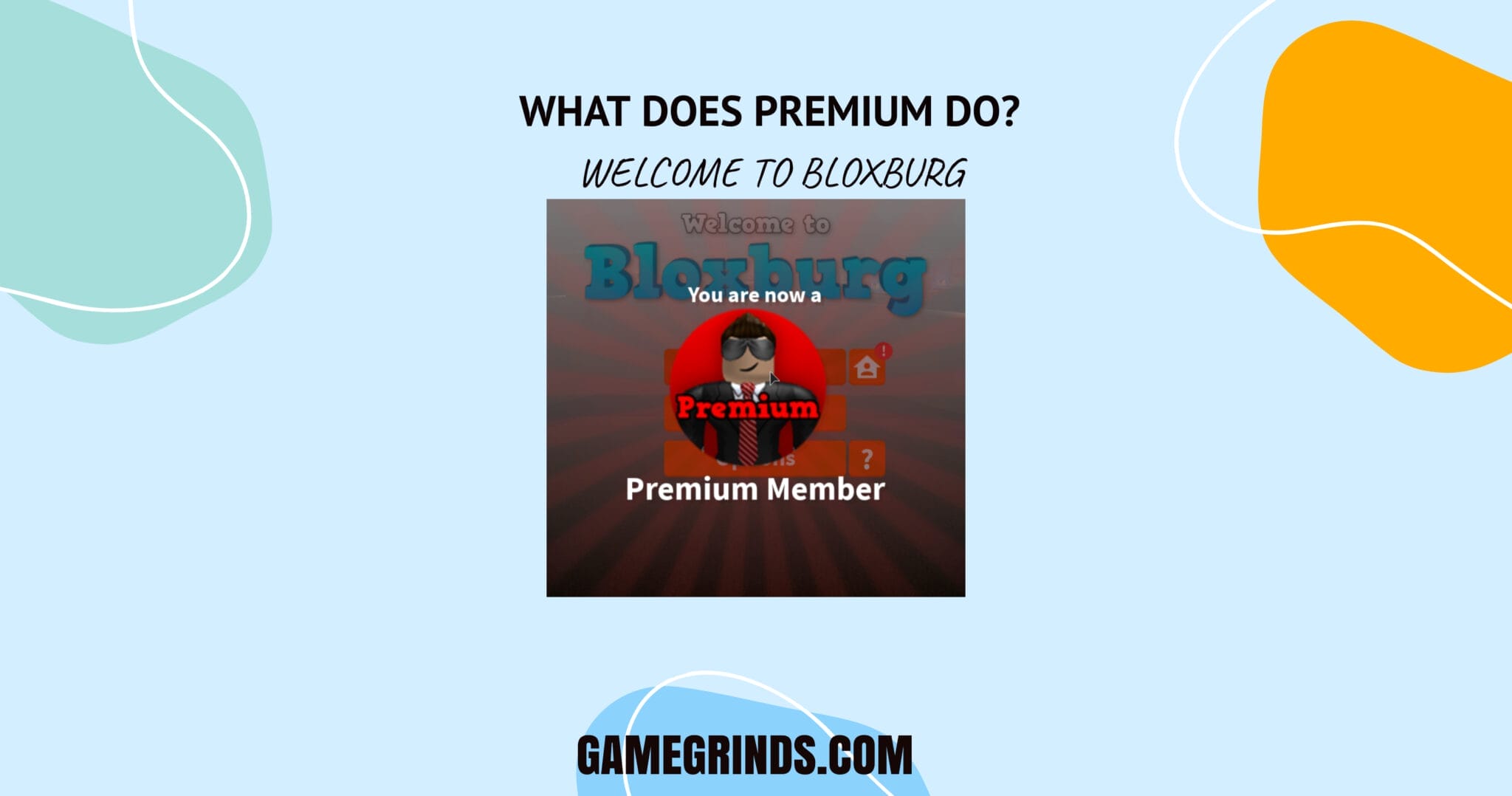What Does Premium Do For You In Bloxburg What Does Premium Do in Bloxburg? Is It Worth It? | GameGrinds