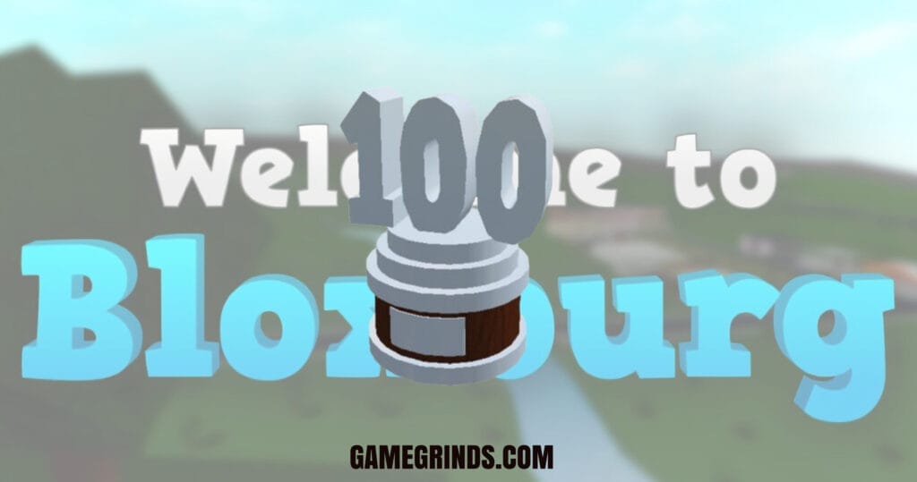 100 Visits Trophy Bloxburg