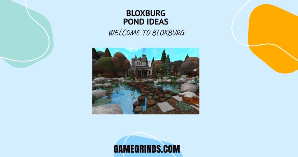 Bloxburg Pond Ideas