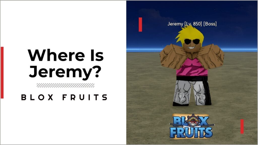 jeremy blox fruits location