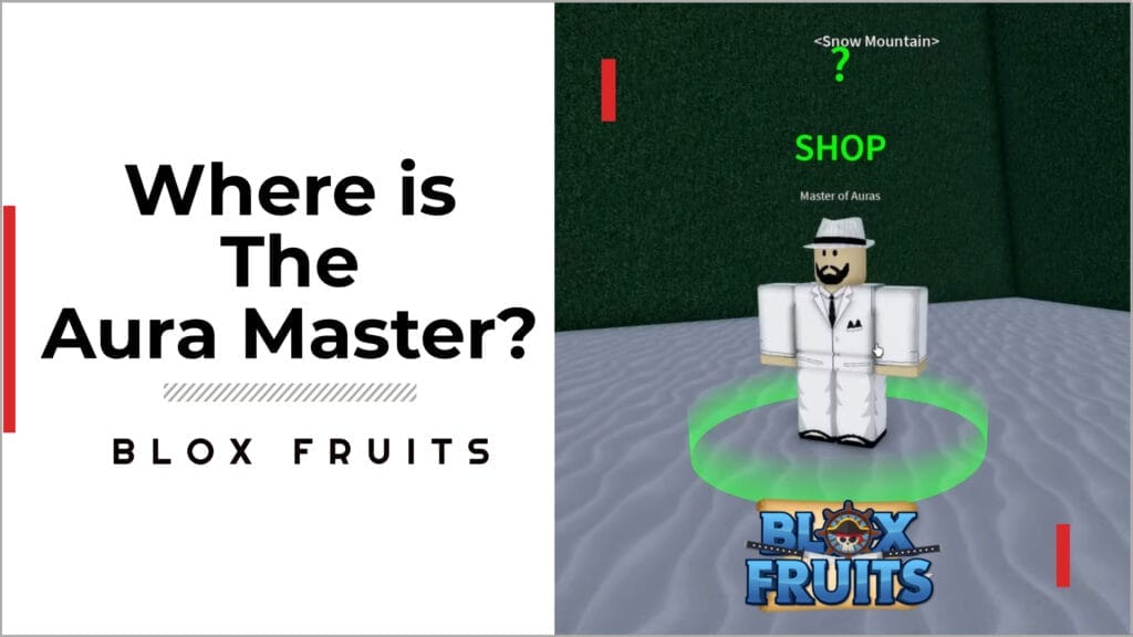 Where Is the Master of Auras in Blox Fruits - All Spawn Locations 1 Where Is the Master of Auras in Blox Fruits