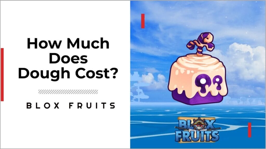 How Much Does Dough Cost in Blox Fruits