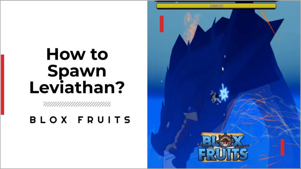 how to spawn Leviathan in Blox Fruits
