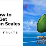 how to get dragon scales in blox fruits